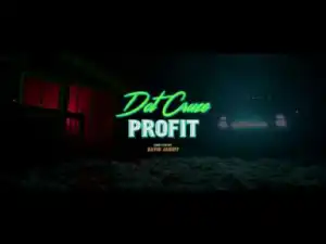Video: Dot Cruze - Profit